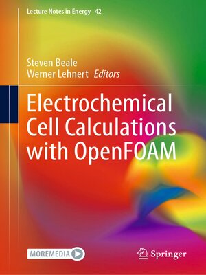 cover image of Electrochemical Cell Calculations with OpenFOAM
